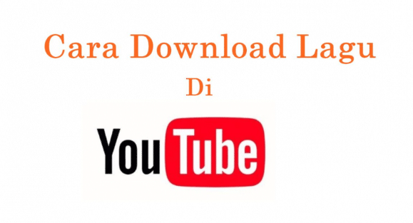 cara download lagu mp3 dari youtube