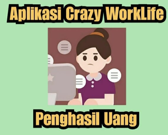 crazy worklife apk