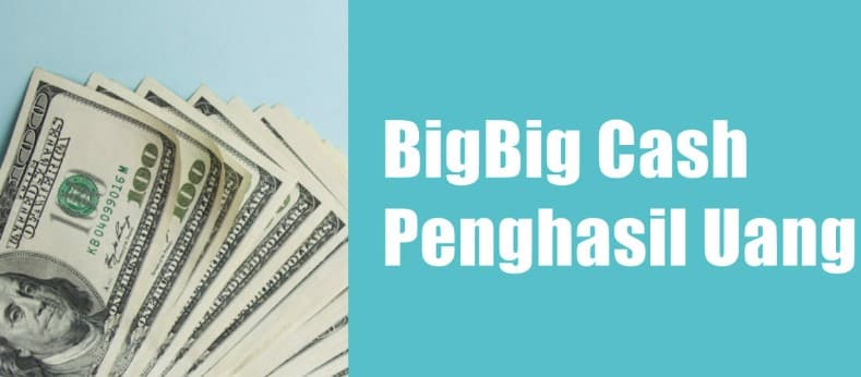big big cash