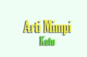 kode alam mimpi kutu