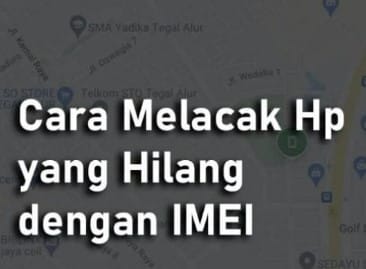 cara melacak hp melalui imei