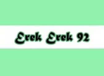 erek erek 92