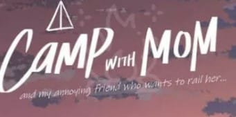 camp with mom mod apk