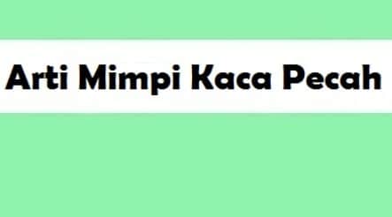 kode alam kaca pecah